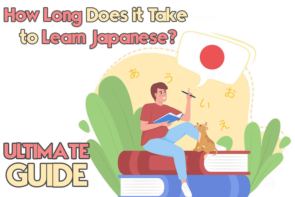 How Long Does it Take to Learn Japanese
